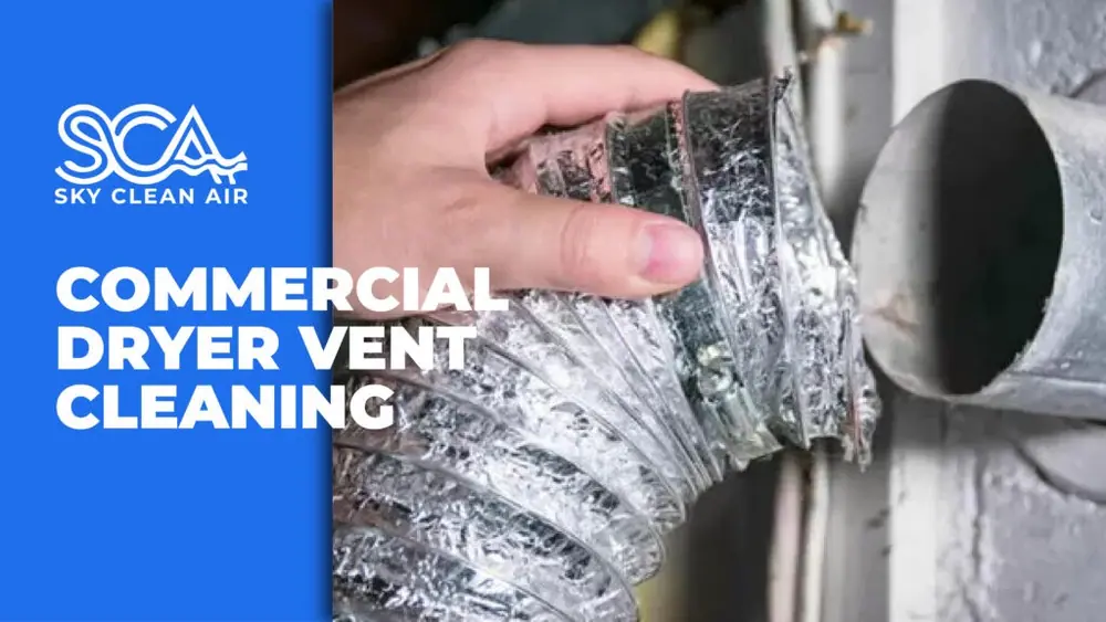 Dryer Vents services by Sky Clean Air